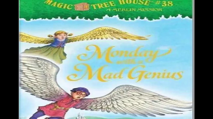 Magic Tree House: #38 Monday with a Mad Genius - Chapter 6-10