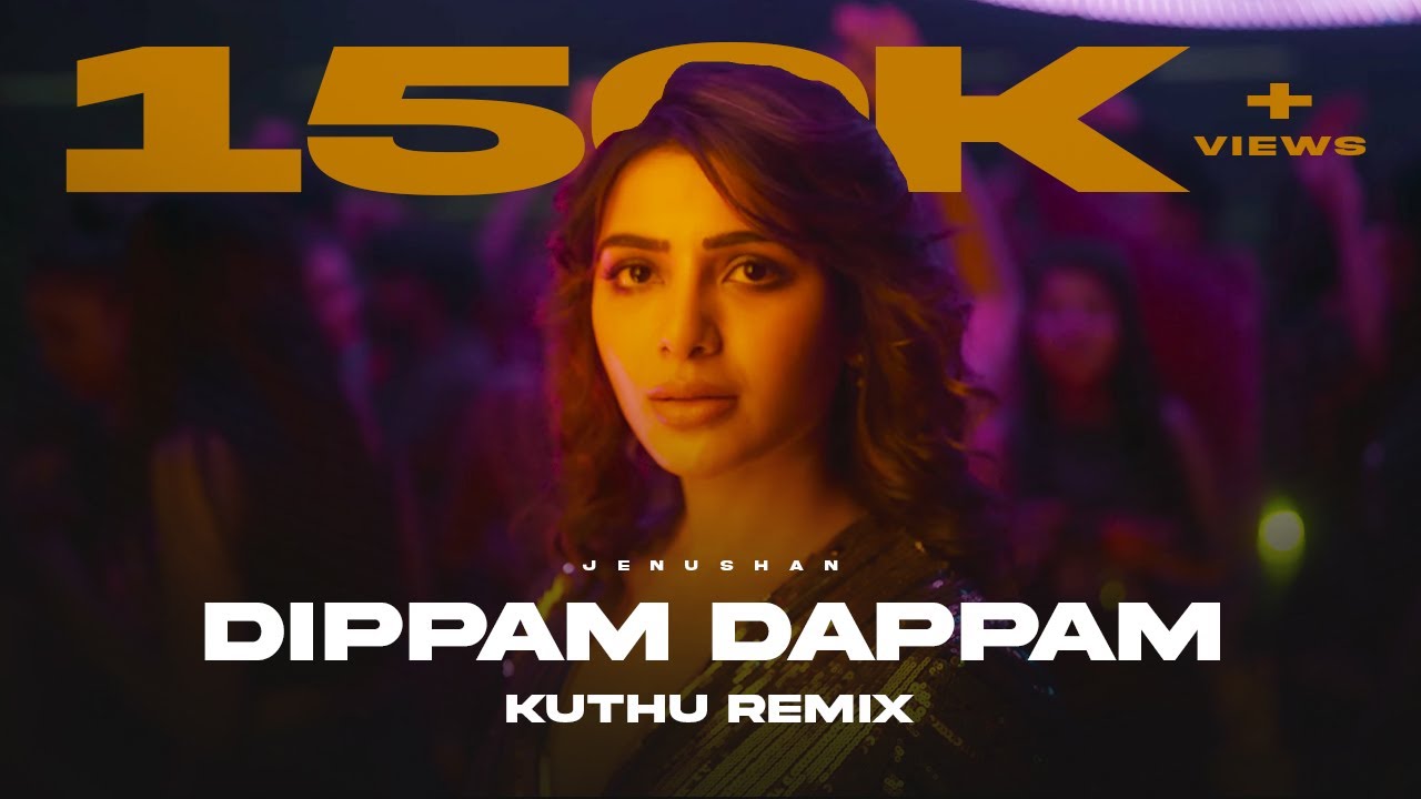 Dippam Dappam Kuthu Remix  Jenushan  Anirudh