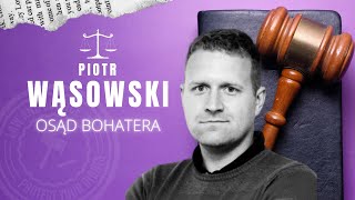 QUIZ: PIOTR WĄSOWSKI - OSĄD BOHATERA