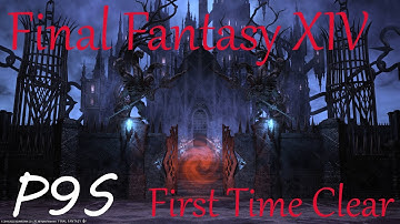 FFXIV Raid: Pandæmonium Anabaseios - The Ninth Circle (Savage) P9S First Time Clear [MCH POV]