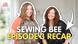 Sustainable Sewing Inspiration & MORE | Sewing Bee Ep 3 Recap