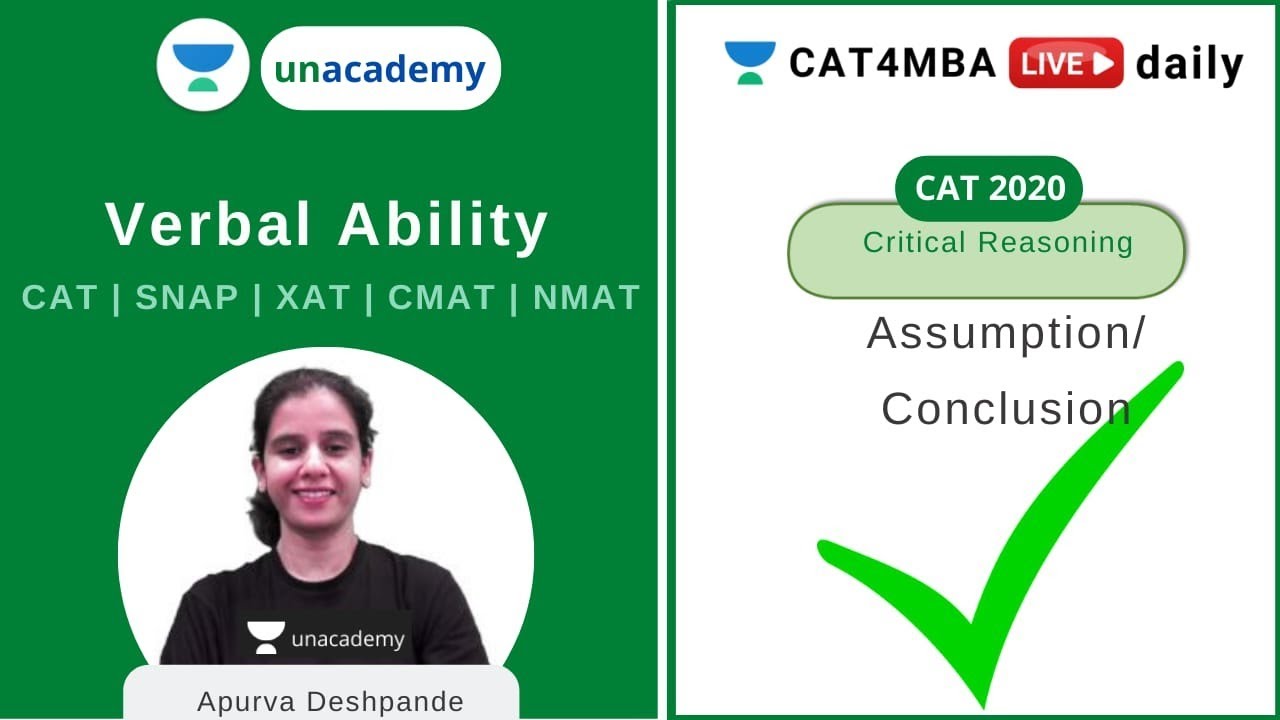 Critical Reasoning- Assumption/conclusion questions | Verbal Ability l Unacademy CAT4MBA l