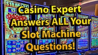 Casino Expert Answers ALL Your slot Machine Questions!