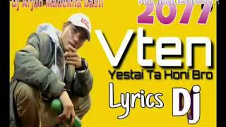 ✔ VTEN Hami Yeatani Honi Bor Lyrics Dj || ➕ Nepali Dj 💘