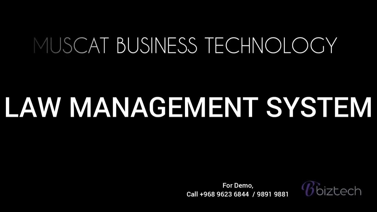 BizTech Law Firm Management System Demo Video Muscat Business