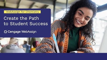 Creating a Path to Student Success With WebAssign for Chemistry