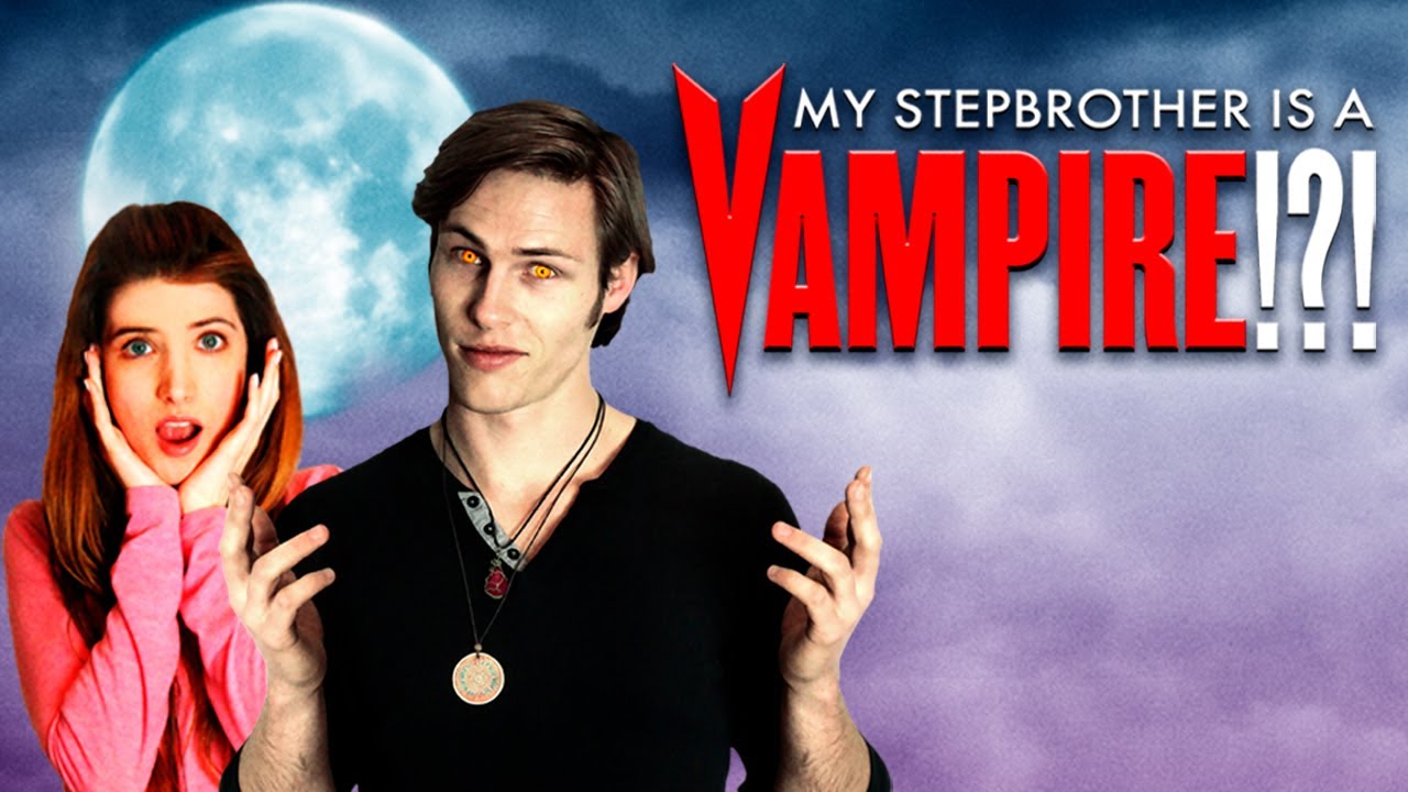MY STEPBROTHER IS A VAMPIRE!?!