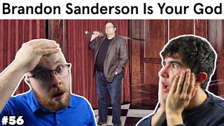 Raw Reaction: 'Brandon Sanderson Is Your God' & Sanderson's Response! | 2 To Ramble #56