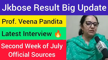 Big Update: Jkbose 10th & 12th Class Result | Summer Zone Jammu Division 2022 | Prof. Veena Pandita