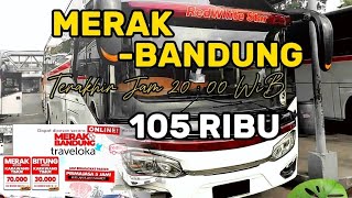 MERAK - BANDUNG VIA TOL JORR2 KUNCIRAN CIMANGGIS CIBITUNG 