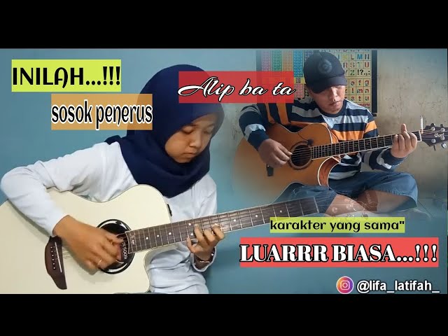 DIALAH SOSOK PENERUS ALIP ba ta....!!!DUETT FENOMENAL MURID DAN GURU..!! fingerstyle cover class=