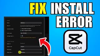How To Fix CapCut Error Install (Updated) (2026)