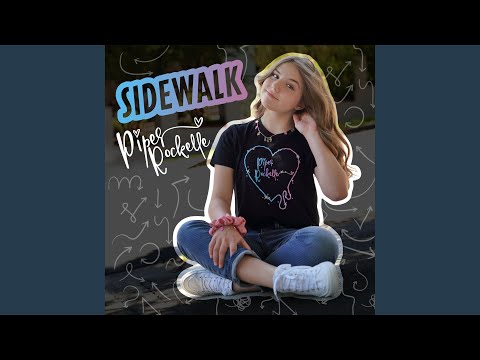 Sidewalk - Piper Rockelle