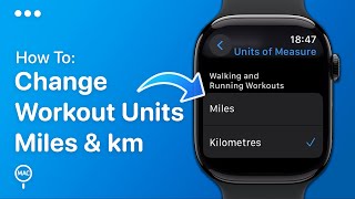 How To Change Workout Units To Miles or Kilometres On Apple Watch