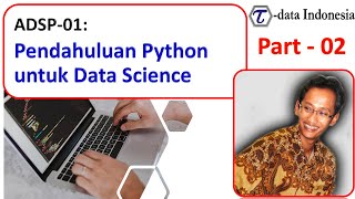 ADSP 01 - Pengenalan Python untuk Data Science Bagian II