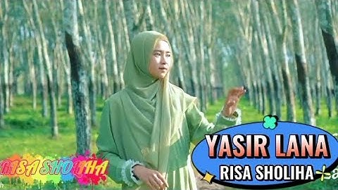 Yasir lana | Risa Sholihah | sholawat (Musik official terbaik )