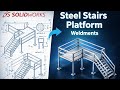 ✅How to Design an Industrial Steel Stairs Platform in SolidWorks