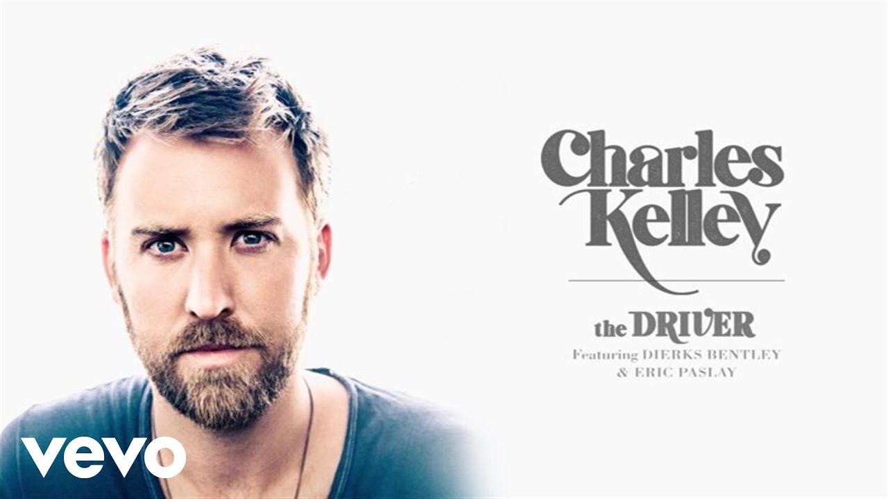 Charles Kelley - The Driver (Audio) ft. Dierks Bentley, Eric Paslay Charles Kelley - The Driver (Audio) ft. Dierks Bentley, Eric Paslay