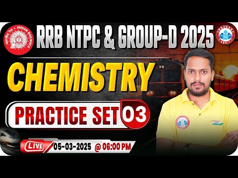 RRB NTPC & Group D Chemistry Classes 2025, RRB NTPC Chemistry Practice Set #03, Science By Rahul Sir