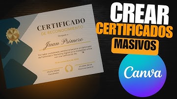 ✅ Cómo crear CERTIFICADOS masivos con CANVA