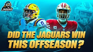 Did the Jaguars WIN this Offseason??