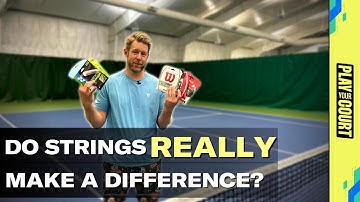 Do Strings REALLY Make That Much Of A Difference On Your Tennis Performance?