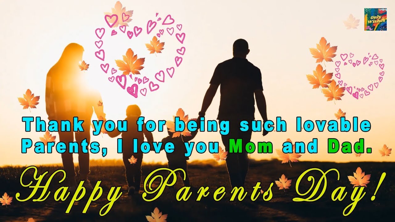Global Day of Parents 2021 | National Parents day Wishes, Messages, Quotes | Happy Parents Day 2021