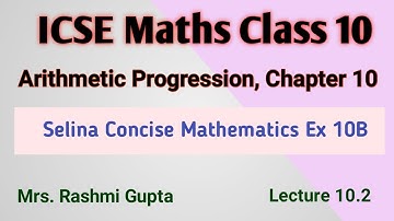 icse class 10 maths | Arithmetic Progression | Selina concise mathematics Ex 10B Solution |
