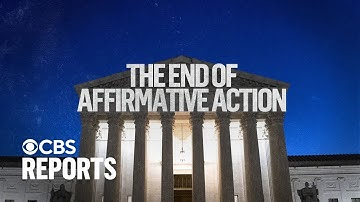 The End of Affirmative Action | CBS Reports