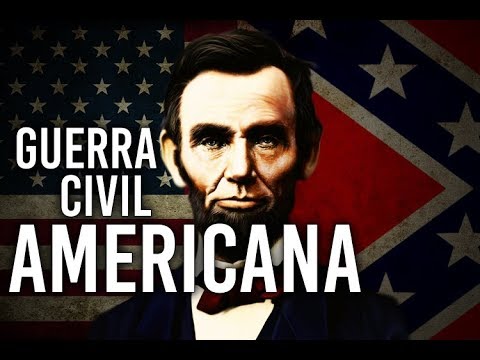 Guerra Civil Americana (Guerra de Secessão) - História do Mundo