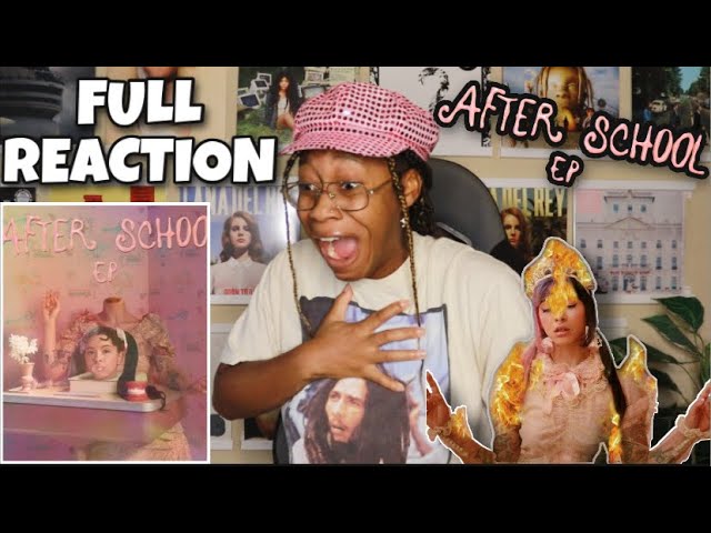 MELANIE MARTINEZ- AFTER SCHOOL EP (FULL REACTION)| Favour