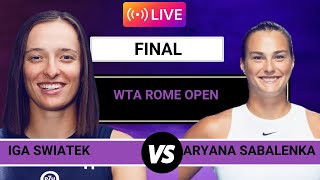 WTA LIVE ARYNA SABALENKA VS IGA SWIATEK WTA ROME OPEN 2024 TENNIS PREVIEW STREAM
