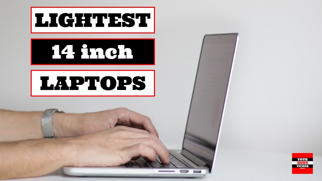 Lightest 14 inch Ultrabook Laptops