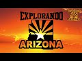 Nuevo Canal De Chito, Explorando Arizona