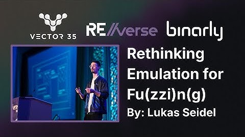 RE//verse 2025: Rethinking Emulation for Fu(zzi)n(g) (Lukas Seidel)