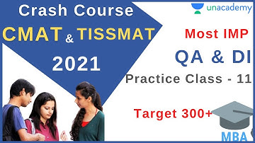 CMAT and TISSMAT 2021 | Crash Course | QA & DI - Practice Class 11 | P&C Part 1