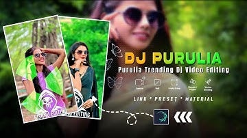 🔥Dj Purulia🍁 Status Editing In Alight Motion | Trending Dj Old Purulia Song Status Editing🌿