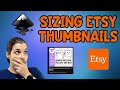 Etsy Thumbnail Size 2021 - Create the Perfect Etsy Listing Photo