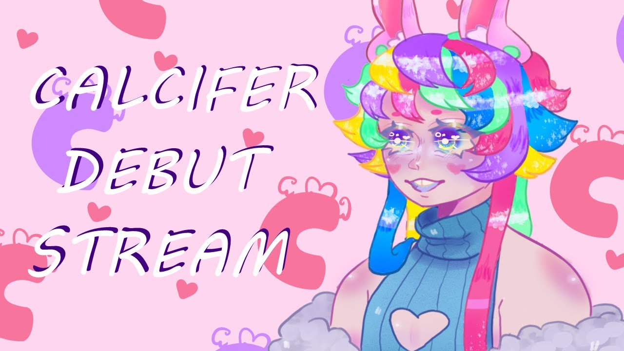 Calcifer DEBUT STREAM [VTUBER] - YouTube
