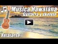 Instrumental de Guitarra Acustica de Ukelele Relajante Hawaiano Relajarse Estudio Tropical de Hawaii