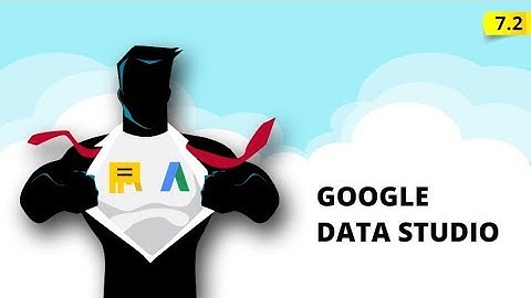 7.2 Как сделать отчет в Google Datastudio? 👽💪
