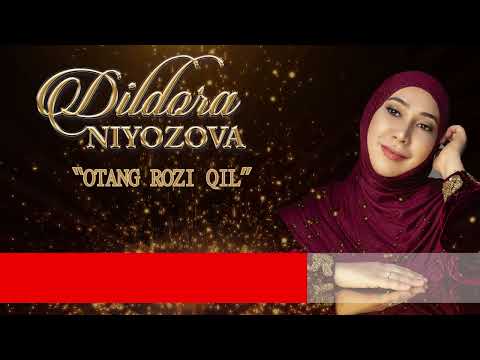 Dildora Niyozova - Otangni rozi qil (KARAOKE)