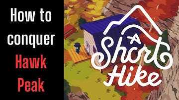 How to conquer hawk peak- A SHORT HIKE - 60 FPS