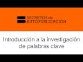 Introducción a la investigación de palabras clave / Video #13