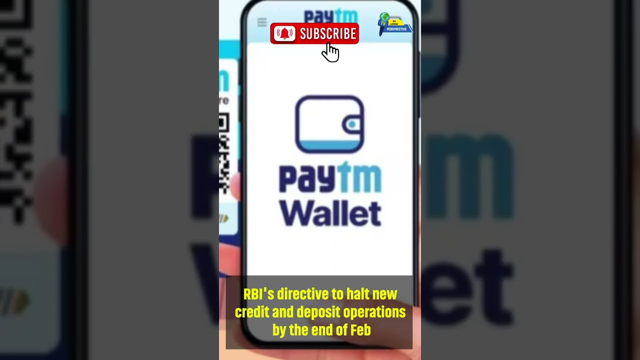 RBI's directive to halt new credit and deposit operations by the end of Feb