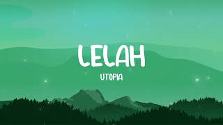 Utopia - Lelah - Lirik TV