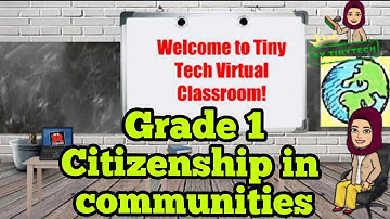 How to teach Grade 1||Citizenship in Communities|| lesson for Google classroom||By Tiny EdTech