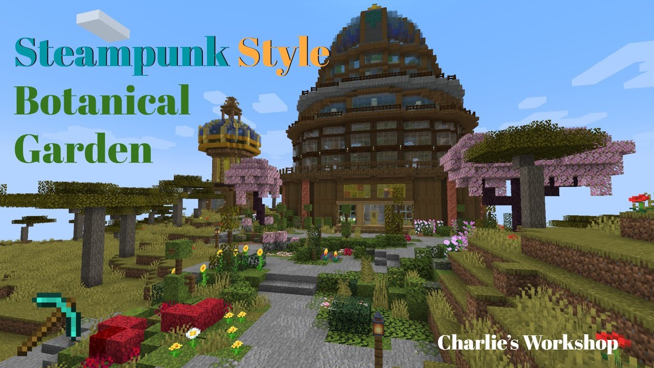 Minecraft: Steampunk BOTANICAL GARDEN building inspiration - YouTube