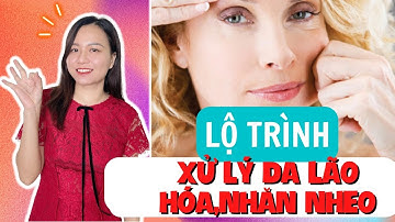 Lộ trình xử lý da nhăn nheo,nhiều đốm nâu, lão hoá tại nhà nhanh chóng! | Nguyễn Mai Hương