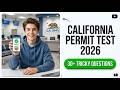 2026 California DMV Permit Test: Pass on Your First Try with Real Exam Questions